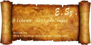 Eichner Szilvánusz névjegykártya